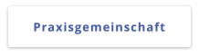 Praxisgemeinschaft